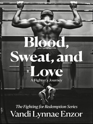 cover image of Blood, Sweat, and Love